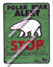 Load image into Gallery viewer, Churchill Warning Sign Prints (On paper)