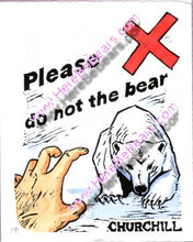 Load image into Gallery viewer, Churchill Warning Sign Prints (On paper)

